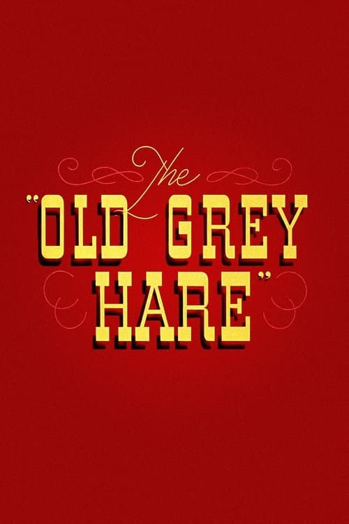 The Old Grey Hareのポスター