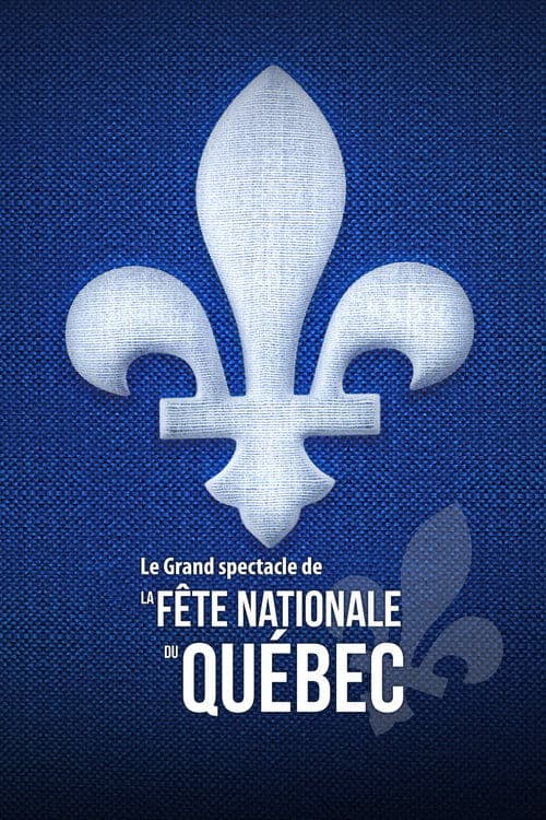Le Grand spectacle de la Fête nationale du Québec 2021のポスター