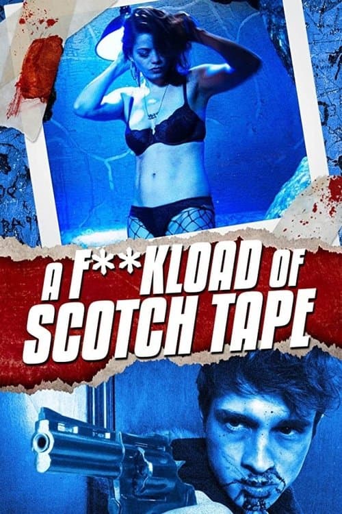 A F**kload of Scotch Tapeのポスター