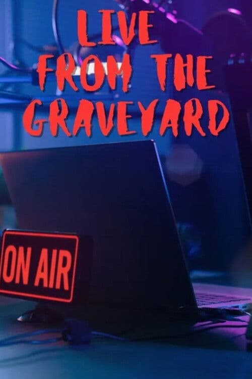 Live from the Graveyardのポスター