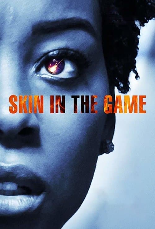 Skin in the Gameのポスター