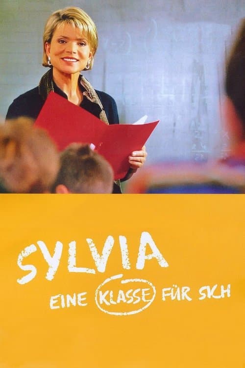 Sylvia – Eine Klasse für sichのポスター