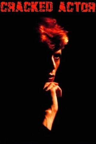 David Bowie: Cracked Actorのポスター