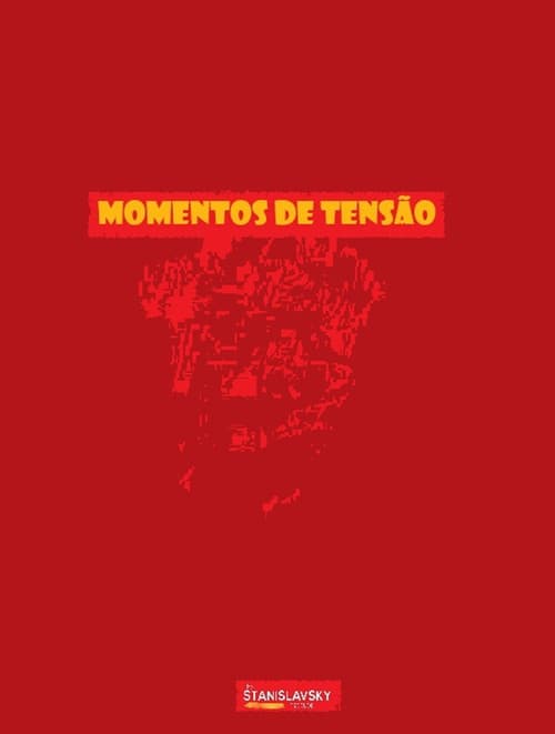 Momentos de Tensãoのポスター