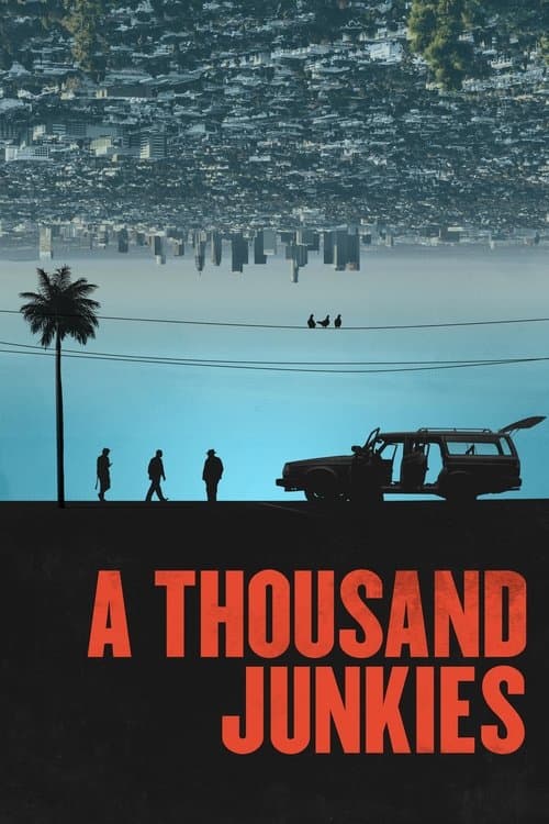 A Thousand Junkiesのポスター