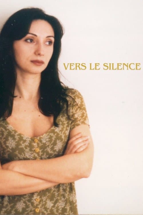 Vers le silenceのポスター