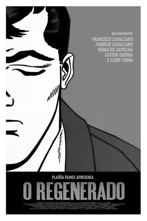 O Regeneradoのポスター