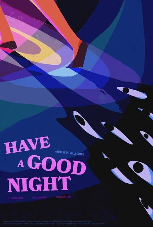 Have a Good Nightのポスター