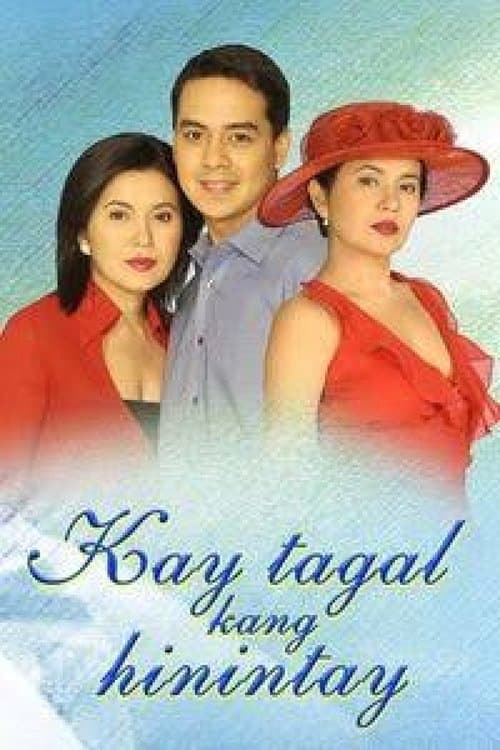 Kay Tagal Kang Hinintayのポスター