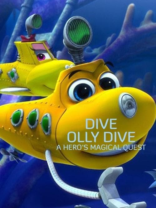 Dive Olly Dive: A Hero's Magical Questのポスター