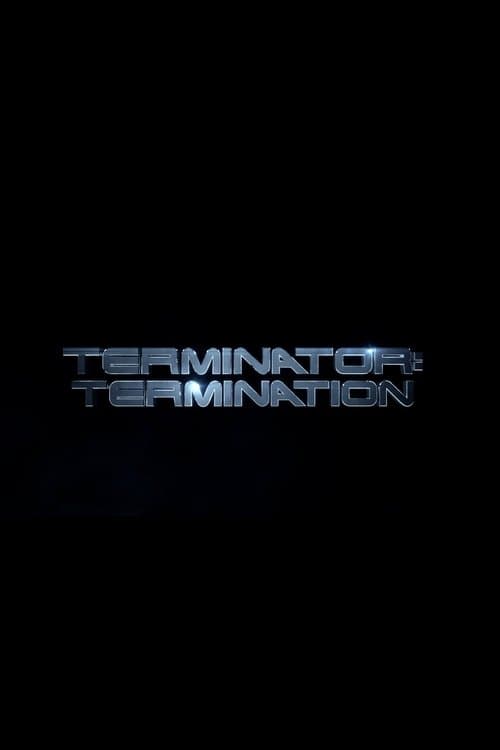 Terminator: Terminationのポスター