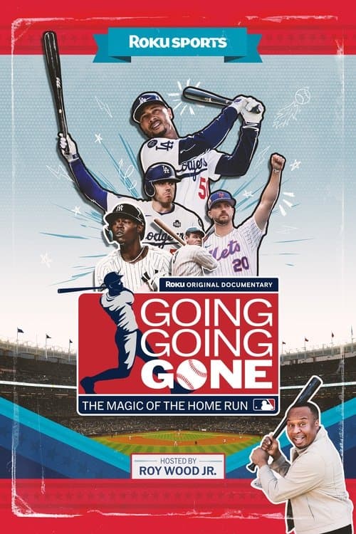 Going, Going, Gone: The Magic of the Home Runのポスター