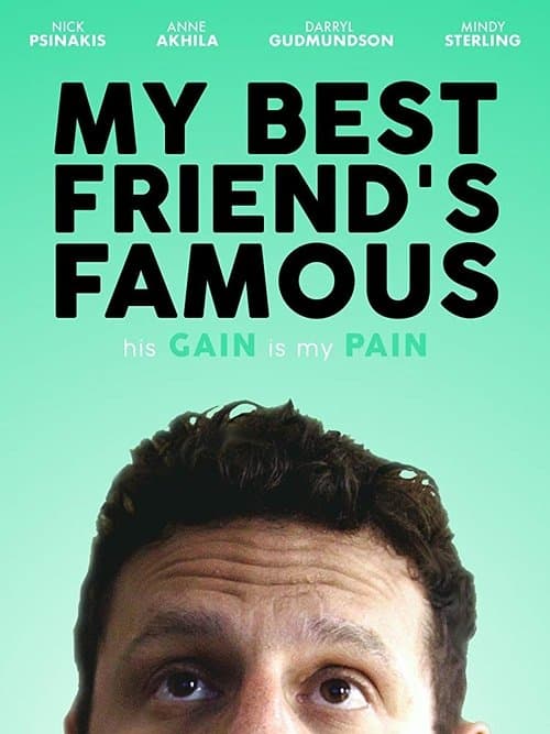 My Best Friend's Famousのポスター