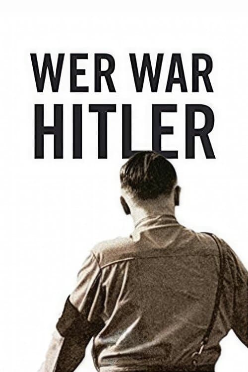 Wer war Hitlerのポスター
