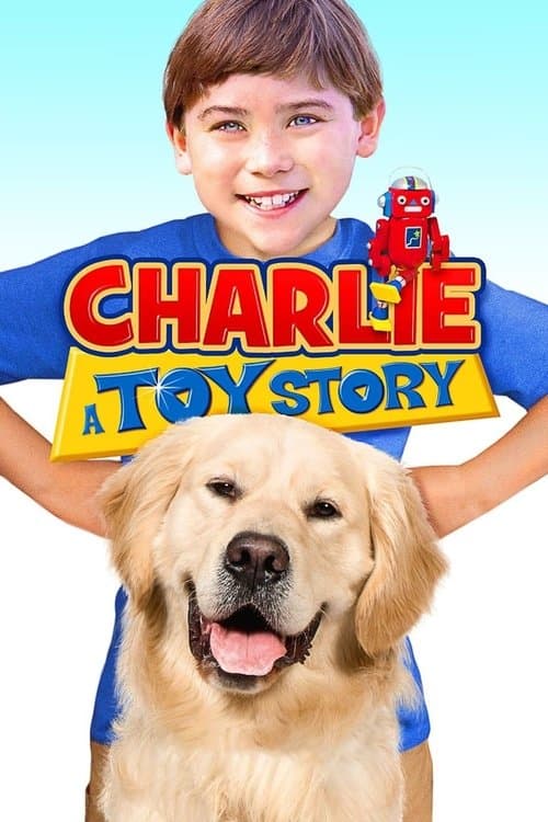 Charlie: A Toy Storyのポスター