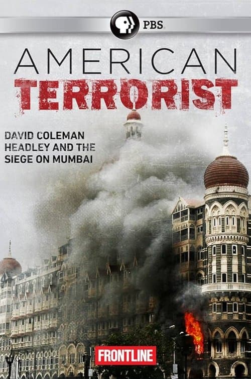 American Terrorist: Could the '08 Mumbai Attack Have Been Prevented?のポスター