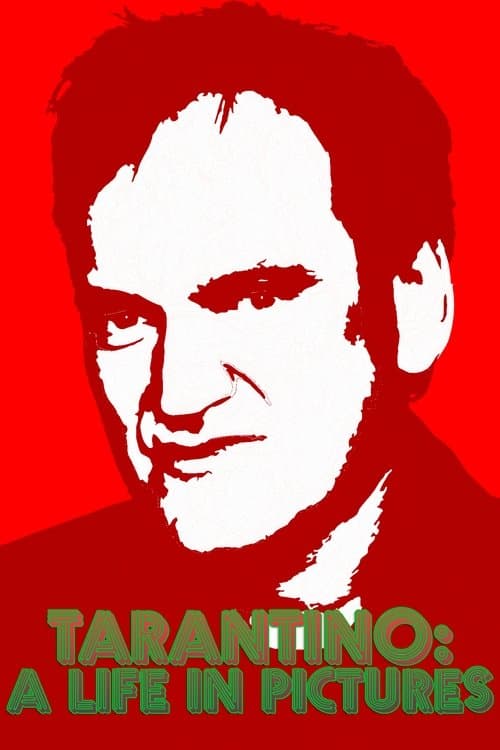 Quentin Tarantino: A Life in Picturesのポスター