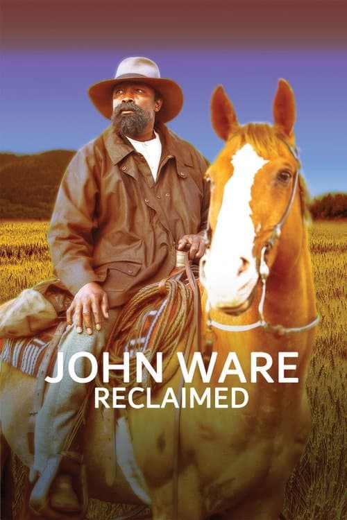 John Ware Reclaimedのポスター