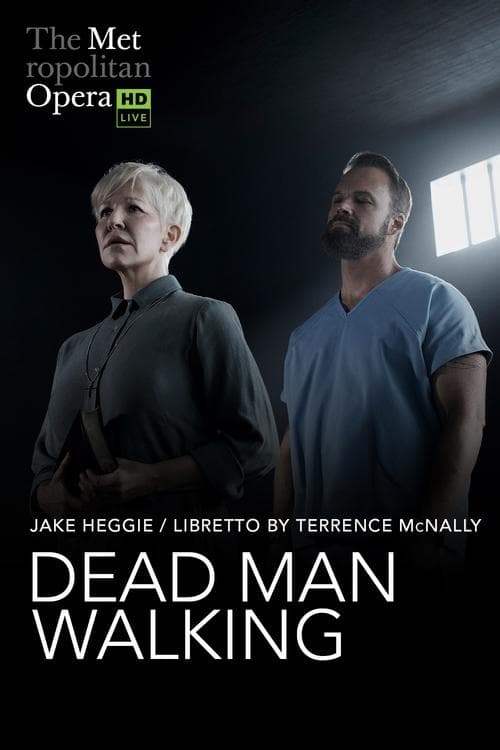 The Metropolitan Opera: Dead Man Walkingのポスター