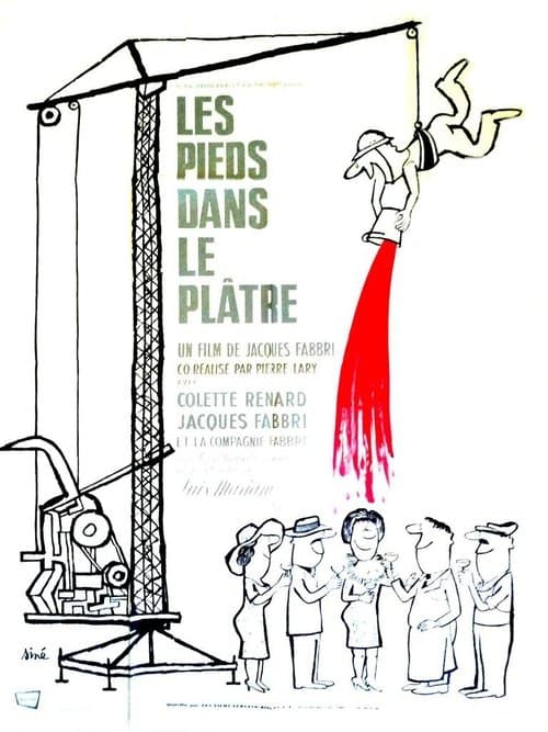Les pieds dans le plâtreのポスター