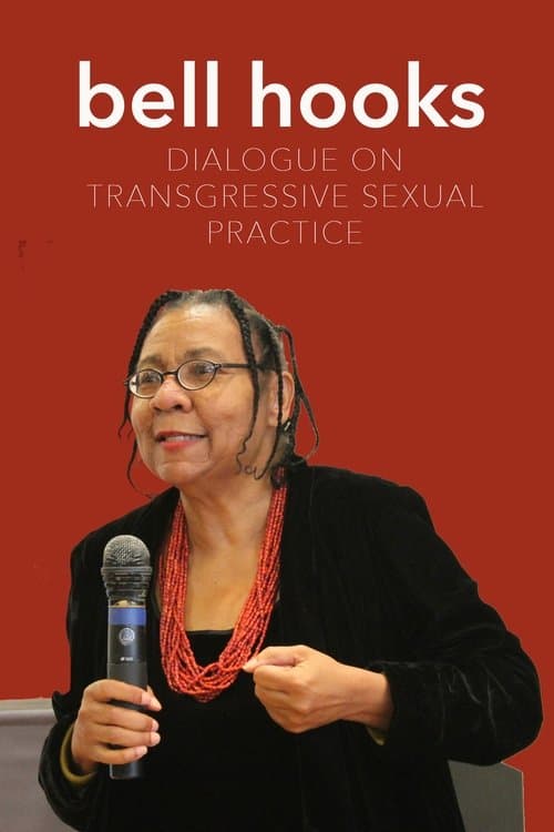 bell hooks: Dialogue on Transgressive Sexual Practiceのポスター