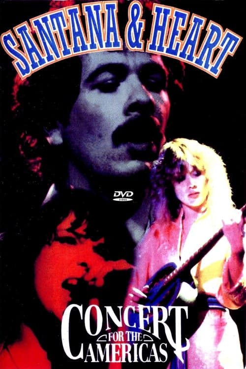 Heart & Santana - Concert for the Americasのポスター