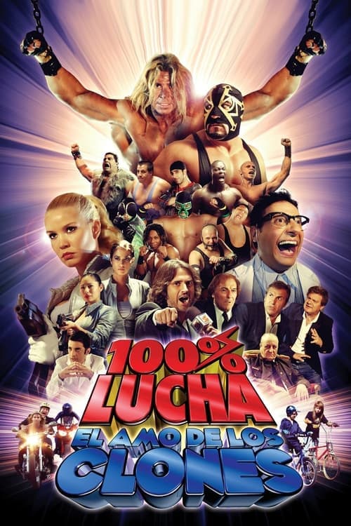 100% lucha, el amo de los clonesのポスター