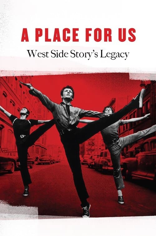 A Place for Us: West Side Story's Legacyのポスター