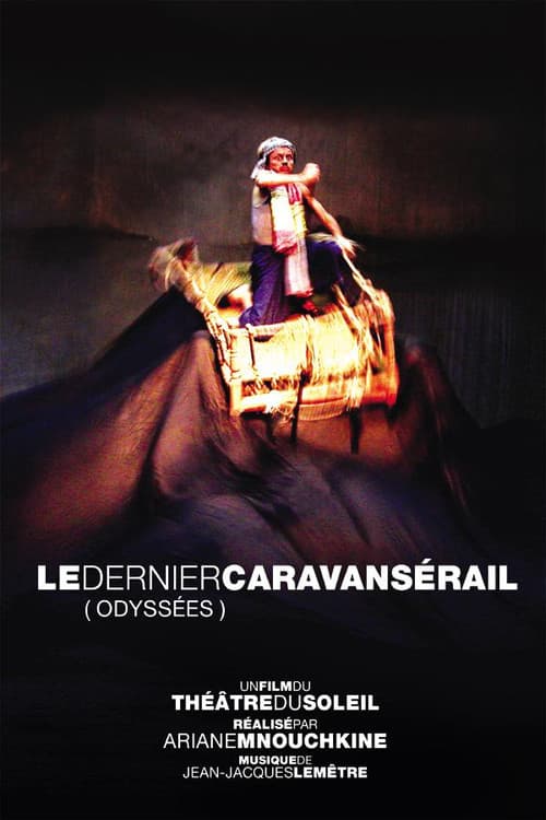Le dernier caravansérail (Odyssées)のポスター