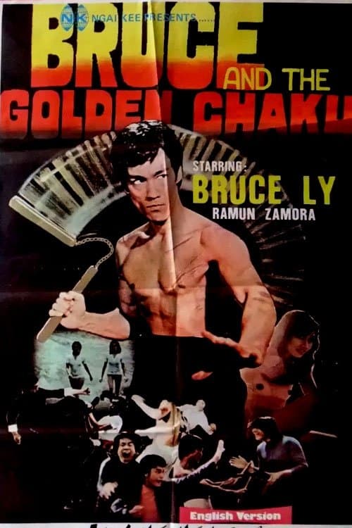 Bruce and the Golden Chakuのポスター