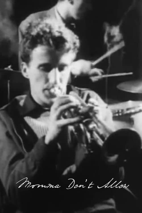 Momma Don't Allowのポスター