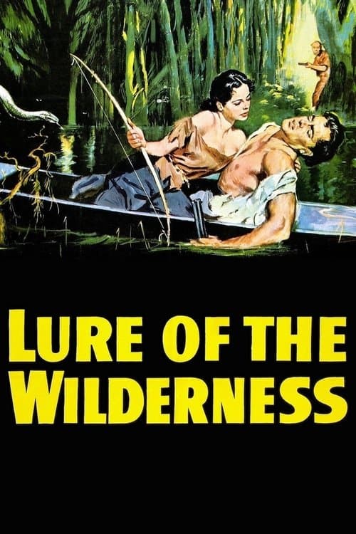 Lure of the Wildernessのポスター