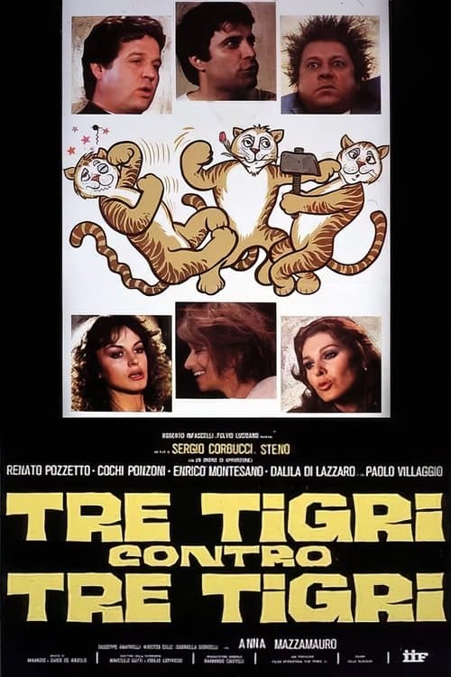 Tre tigri contro tre tigriのポスター