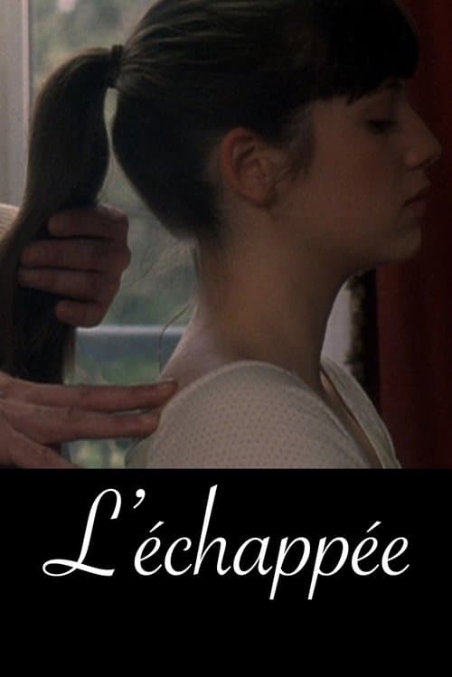 L'échappéeのポスター