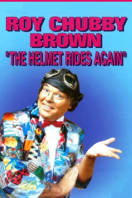 Roy Chubby Brown: The Helmet Rides Againのポスター