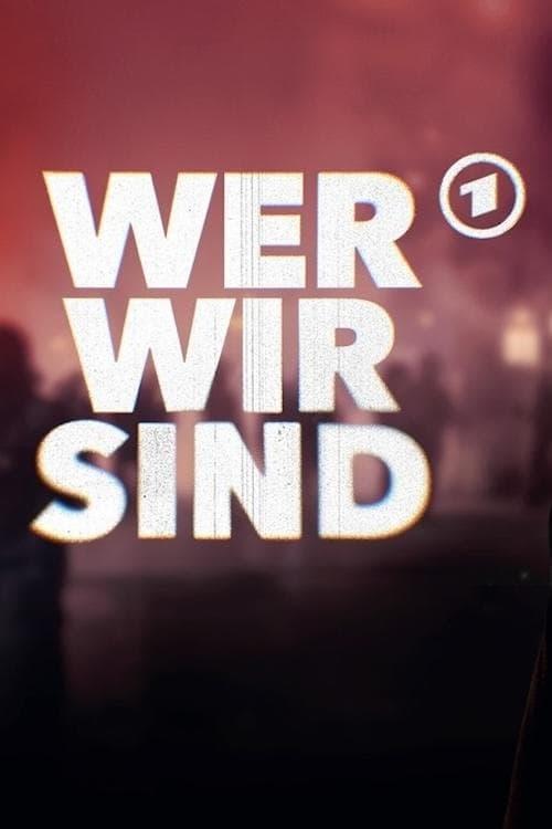 Wer wir sindのポスター