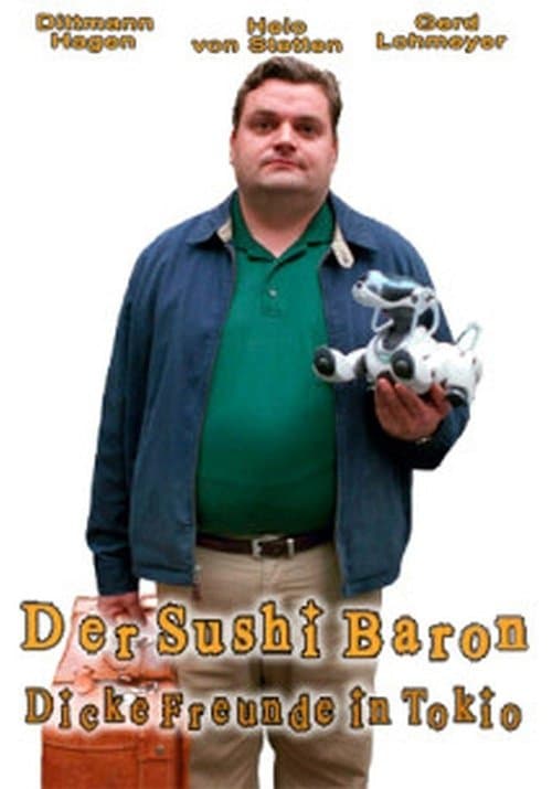 Der Sushi Baron - Dicke Freunde in Tokioのポスター