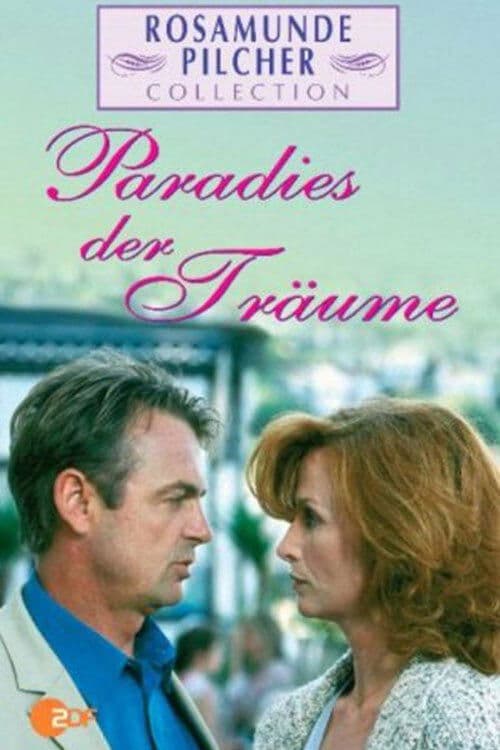 Rosamunde Pilcher: Paradies der Träumeのポスター