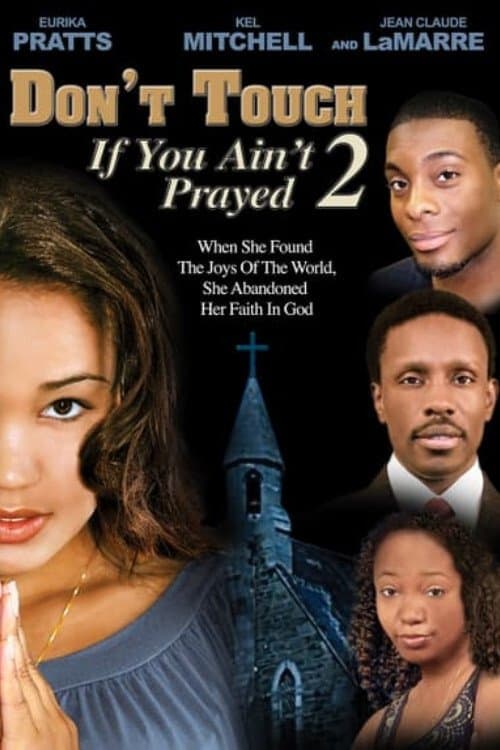 Don't Touch If You Ain't Prayed 2のポスター