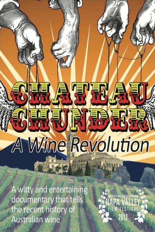 Chateau Chunder: A Wine Revolutionのポスター