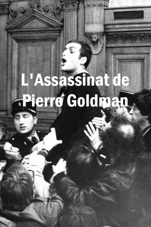 L'Assassinat de Pierre Goldmanのポスター