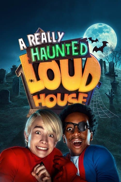 A Really Haunted Loud Houseのポスター