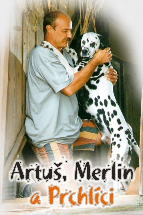 Artuš, Merlin a Prchlíciのポスター