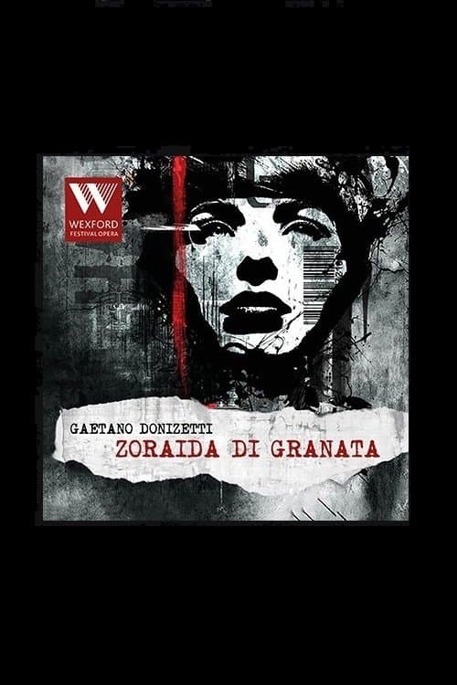 Zoraida di Granata - Wexford Festival Operaのポスター