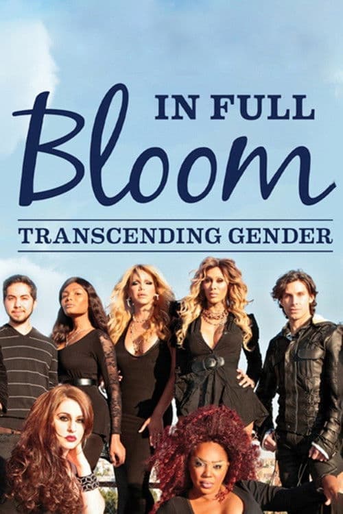 In Full Bloom... Transcending Genderのポスター