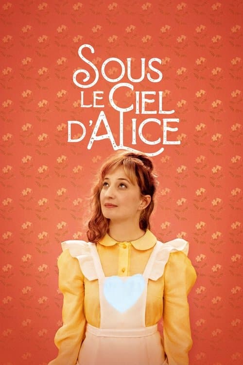 Sous le ciel d'Aliceのポスター