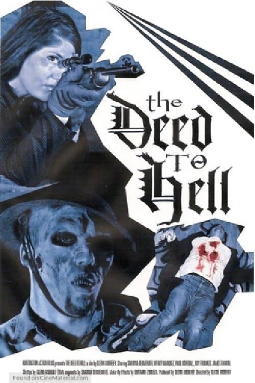 The Deed To Hellのポスター