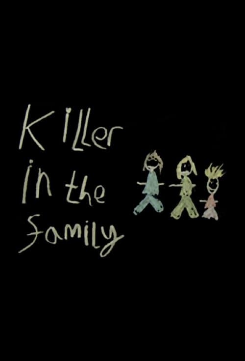Killer in the Familyのポスター