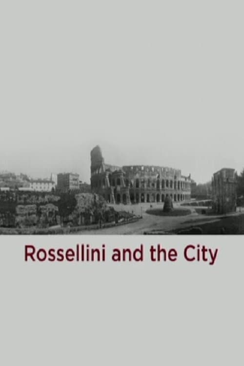 Rossellini and the Cityのポスター