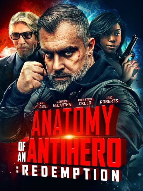 Anatomy of an Antihero: Redemptionのポスター